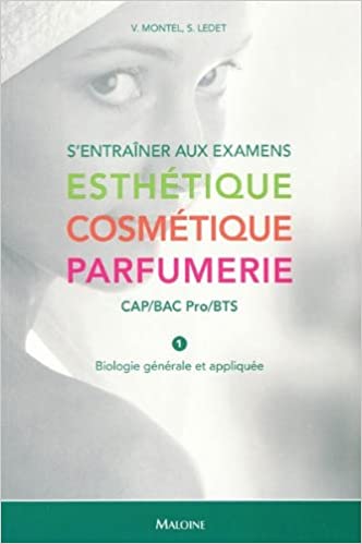 livre: s'entraîner aux examens Esthétique Cosmétique Parfumerie (Maloine)