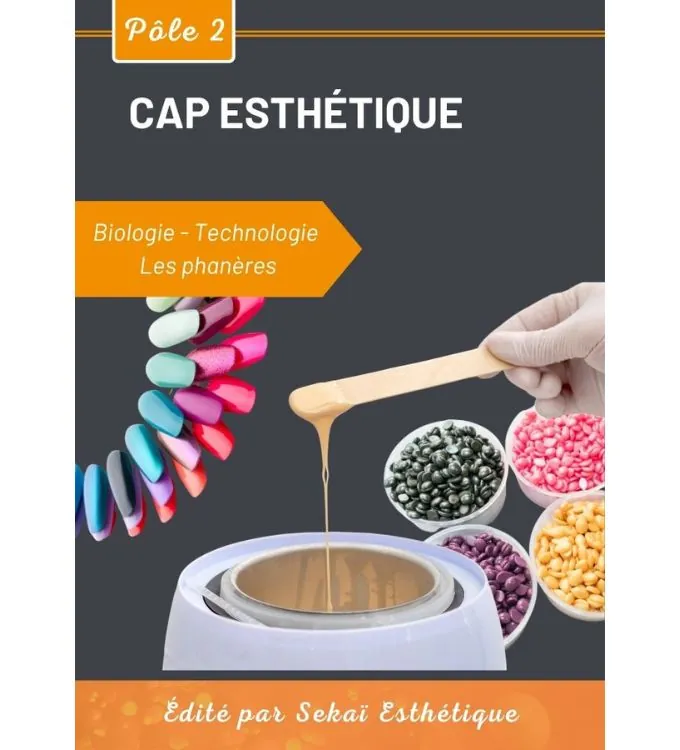 PÔLE 2 / EP2 : Techniques Esthétiques liée aux phanères - version papier