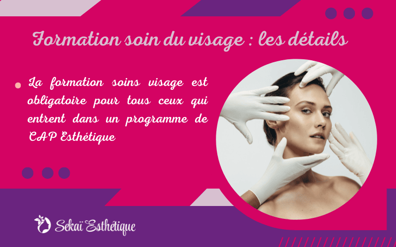 Formation soin du visage : les détails​