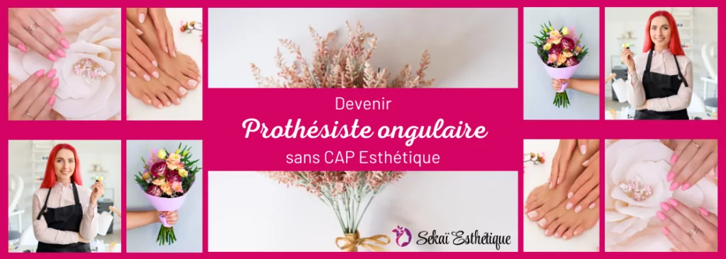 Devenir prothésiste ongulaire sans CAP Esthétique